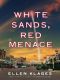 [The Gordon Family Saga 02] • White Sands, Red Menace